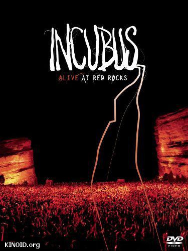 кадры из Incubus: Alive at Red Rocks (2004) смотреть онлайн